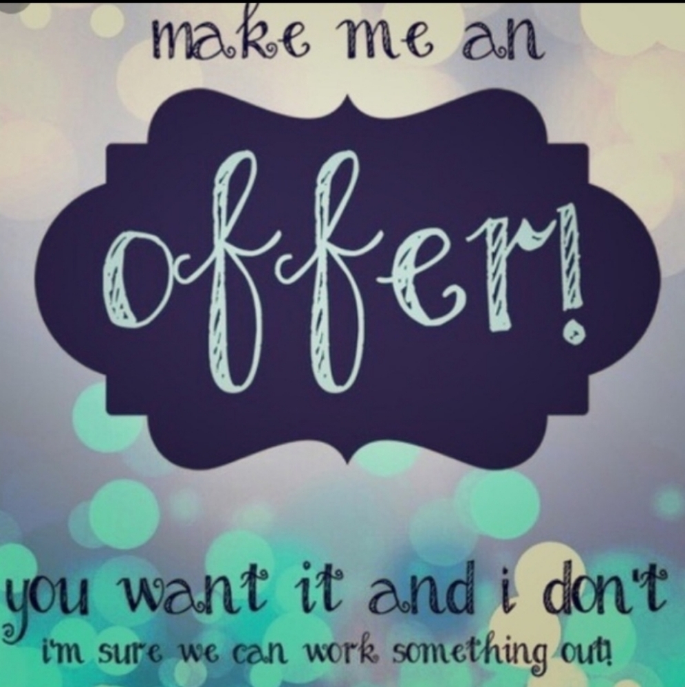 Make an offer .
